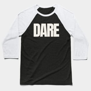 Dare Baseball T-Shirt